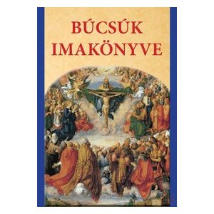 BÚCSÚK IMAKÖNYVE