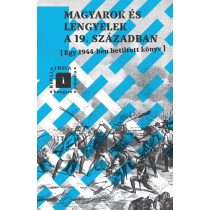 MAGYAROK ÉS LENGYELEK A 19. SZÁZADBAN