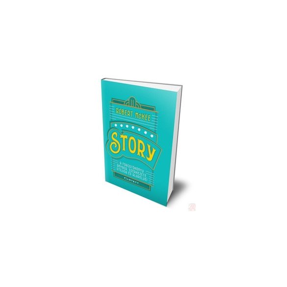 STORY - A forgatókönyv anyaga, szerkezete, stílusa és alapelvei