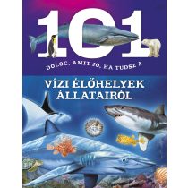   101 DOLOG, AMIT JÓ, HA TUDSZ A VÍZI ÉLŐHELYEK ÁLLATAIRÓL