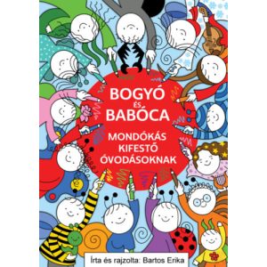 BOGYÓ ÉS BABÓCA - MONDÓKÁS KIFESTŐ ÓVODÁSOKNAK