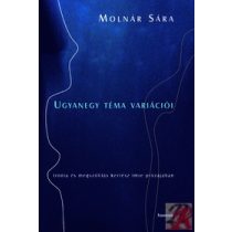 UGYANEGY TÉMA VARIÁCIÓI