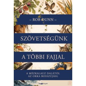 SZÖVETSÉGÜNK A TÖBBI FAJJAL