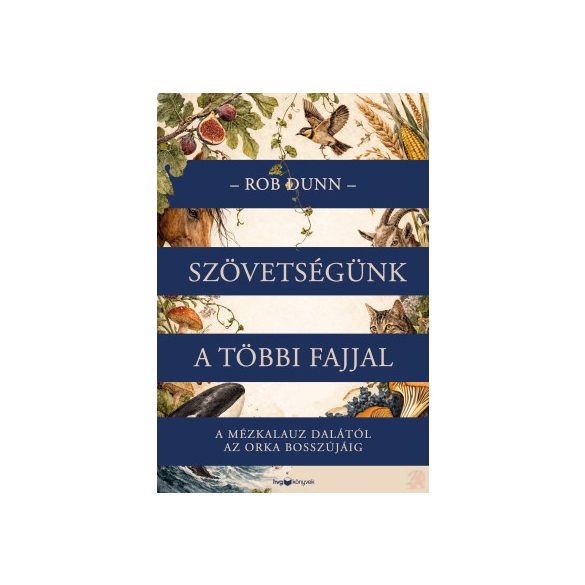 SZÖVETSÉGÜNK A TÖBBI FAJJAL