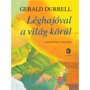 LÉGHAJÓVAL A VILÁG KÖRÜL