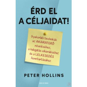 ÉRD EL A CÉLJAIDAT!