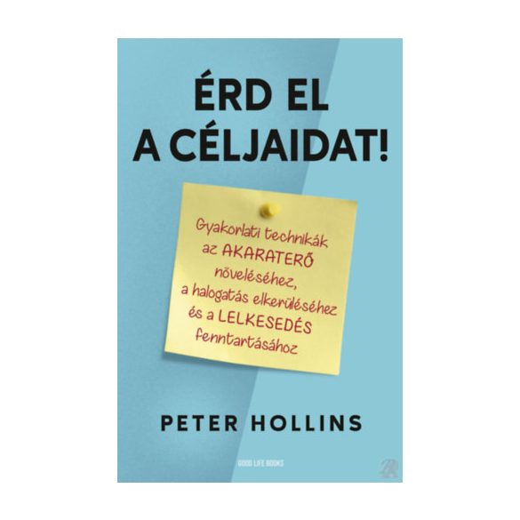 ÉRD EL A CÉLJAIDAT!