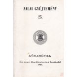 KÖZLEMÉNYEK ZALA MEGYE KÖZGYŰJTEMÉNYEINEK KUTATÁSAIBÓL 1986