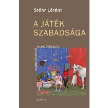 A JÁTÉK SZABADSÁGA