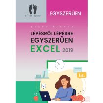EXCEL 2019 - LÉPÉSRŐL LÉPÉSRE EGYSZERŰEN