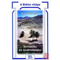 BEVEZETÉS AZ ÓSZÖVETSÉGBE