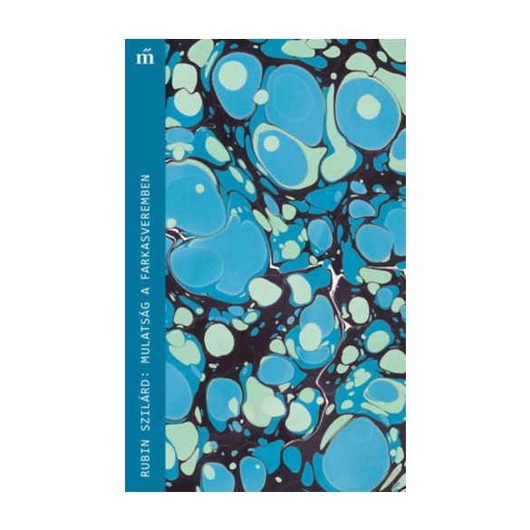 MULATSÁG A FARKASVEREMBEN