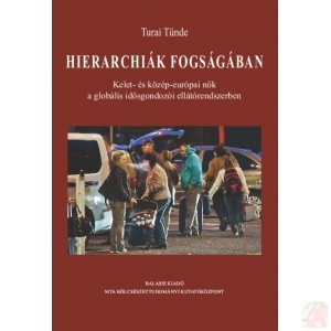 HIERARCHIÁK FOGSÁGÁBAN HIERARCHIÁK FOGSÁGÁBAN