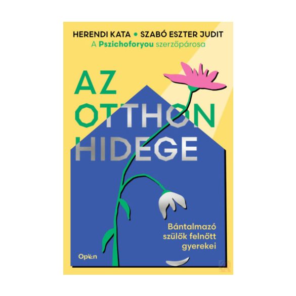 AZ OTTHON HIDEGE 