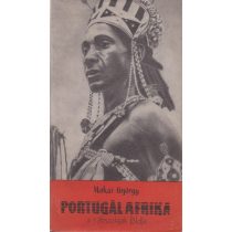 PORTUGÁL AFRIKA, A RABSZOLGÁK FÖLDJE