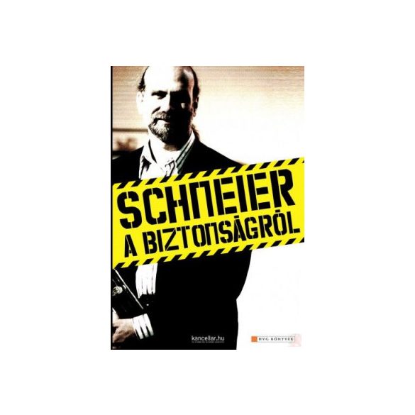 SCHNEIER A BIZTONSÁGRÓL