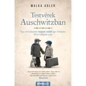 TESTVÉREK AUSCHWITZBAN