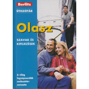 OLASZ SZAVAK ÉS KIFEJEZÉSEK – Berlitz útiszótár