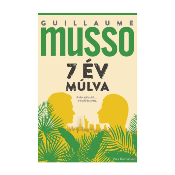 7 ÉV MÚLVA