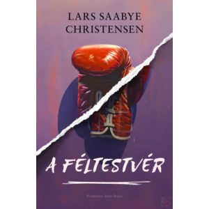 A FÉLTESTVÉR