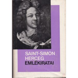 SAINT-SIMON HERCEG EMLÉKIRATAI