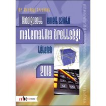   KIDOLGOZOTT EMELT SZINTŰ MATEMATIKA ÉRETTSÉGI TÉTELEK 2018