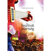 A FESZTIVÁLJELENSÉG