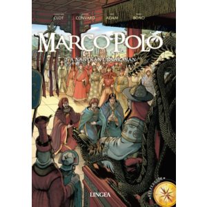 MARCO POLO 2. - A NAGYKÁN UDVARÁBAN