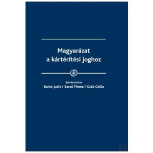 MAGYARÁZAT A KÁRTÉRÍTÉSI JOGRÓL