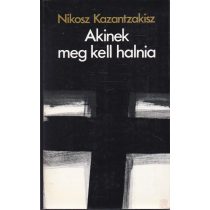AKINEK MEG KELL HALNIA