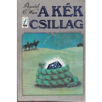 A KÉK CSILLAG - AZ IDEÁL CSÓKJA - A SIVATAG TITKA
