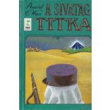 A KÉK CSILLAG - AZ IDEÁL CSÓKJA - A SIVATAG TITKA