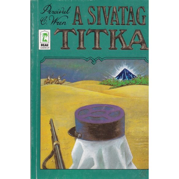 A KÉK CSILLAG - AZ IDEÁL CSÓKJA - A SIVATAG TITKA