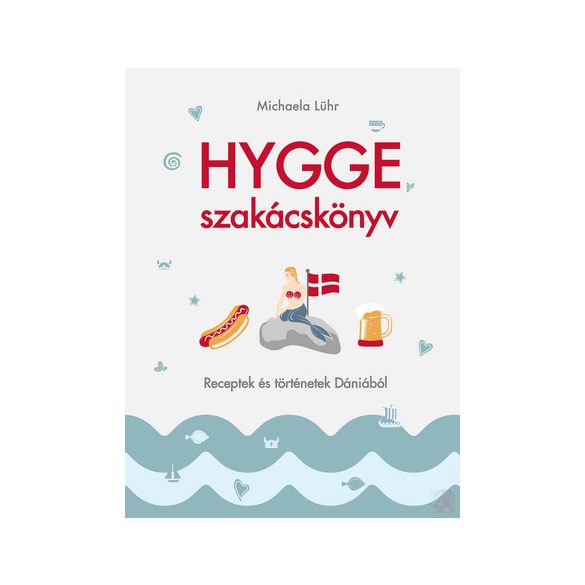 HYGGE SZAKÁCSKÖNYV