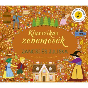 KLASSZIKUS ZENEMESÉK: JANCSI ÉS JULISKA