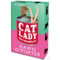 CAT LADY – MACSKAHÖLGY (éldekorált kiadás)