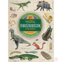   ÉRDEKESSÉGEK GYŰJTEMÉNYE - DINOSZAURUSZOK ÉS MÁS ŐSÁLLATOK