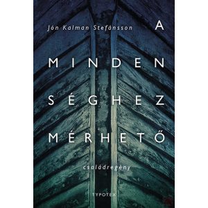 A MINDENSÉGHEZ MÉRHETŐ