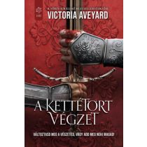 A KETTÉTÖRT VÉGZET