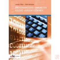 PROGRAMOZÁSI ISMERETEK KEZDŐ VERSENYZŐKNEK