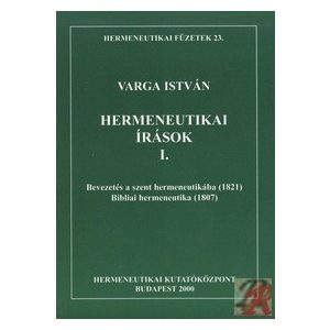 HERMENEUTIKAI ÍRÁSOK I.