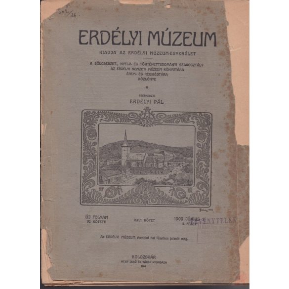 ERDÉLYI MÚZEUM 1909. XXVI. kötet, 2. füzet