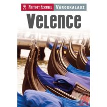 VÁROSKALAUZ - VELENCE