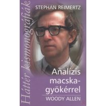 ANALÍZIS MACSKAGYÖKÉRREL - WOODY ALLEN