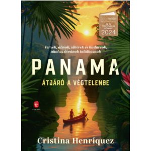 PANAMA - ÁTJÁRÓ A VÉGTELENBE