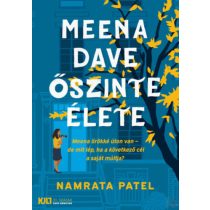 MEENA DAVE ŐSZINTE ÉLETE