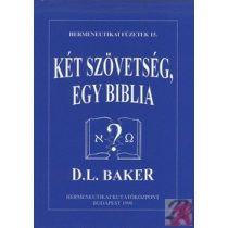 KÉT SZÖVETSÉG, EGY BIBLIA