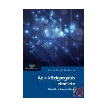 AZ E-KÖZIGAZGATÁS ELMÉLETE