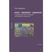 NYELV – EMLÉKEZET – ELBESZÉLÉS