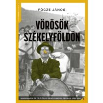 VÖRÖSÖK SZÉKELYFÖLDÖN